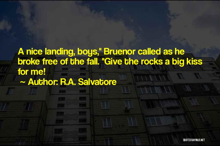 R.A. Salvatore Quotes 1944694