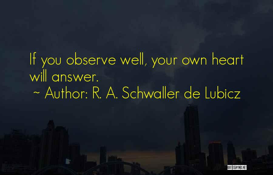 R. A. Schwaller De Lubicz Quotes 835645