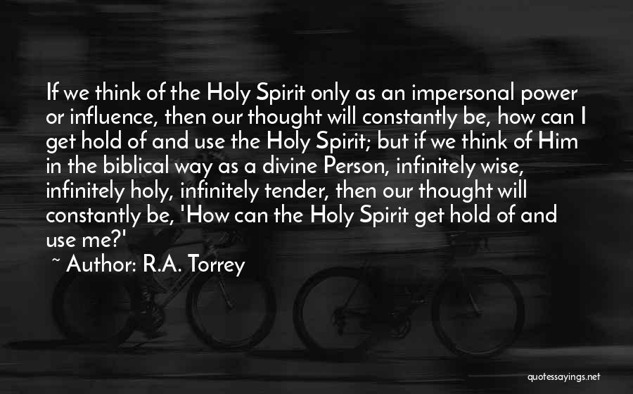 R.A. Torrey Quotes 1361237