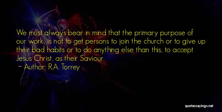 R.A. Torrey Quotes 839946