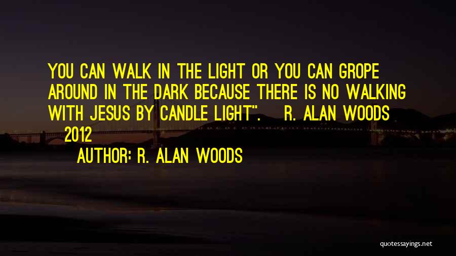 R. Alan Woods Quotes 1025523