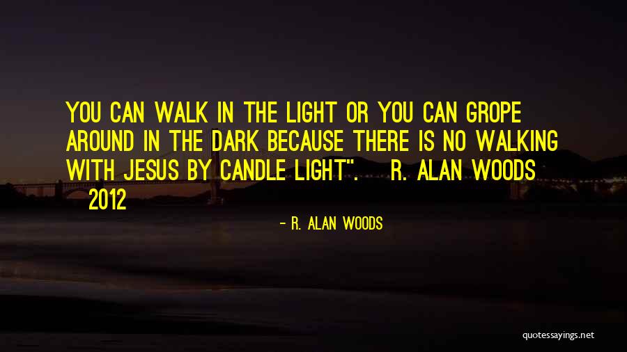 R. Alan Woods Quotes 1025523