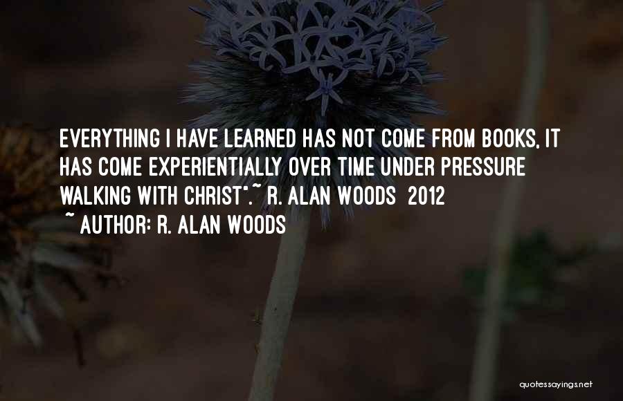 R. Alan Woods Quotes 1030864