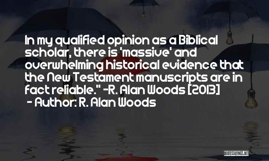 R. Alan Woods Quotes 1124928
