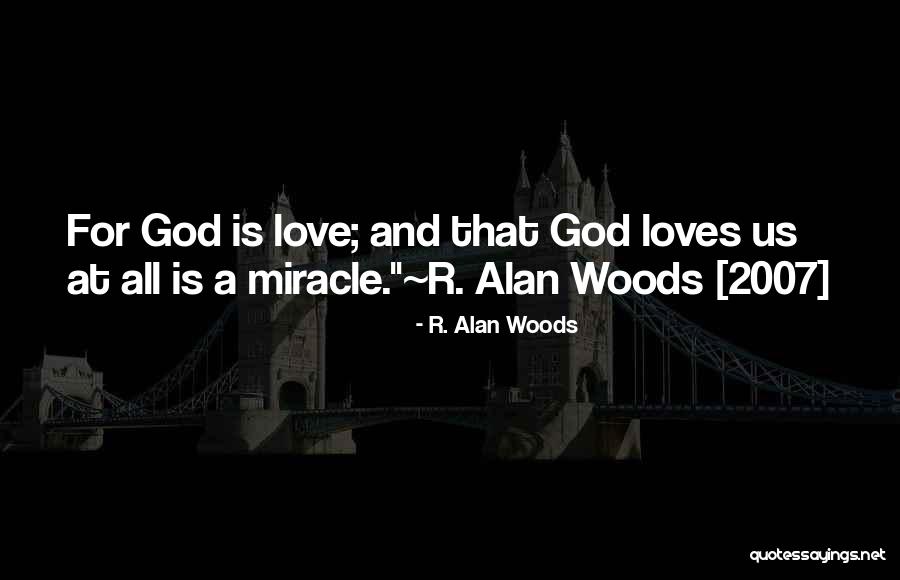 R. Alan Woods Quotes 119254