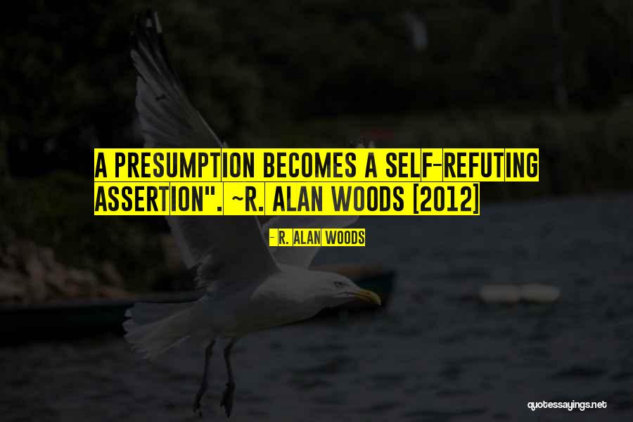 R. Alan Woods Quotes 1248213