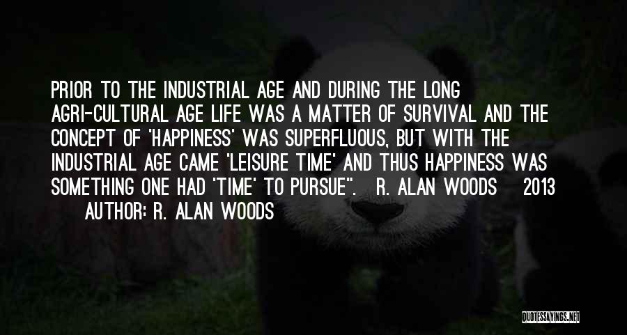 R. Alan Woods Quotes 1550506