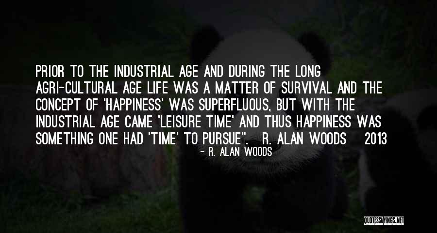 R. Alan Woods Quotes 1550506