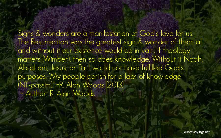 R. Alan Woods Quotes 1872637