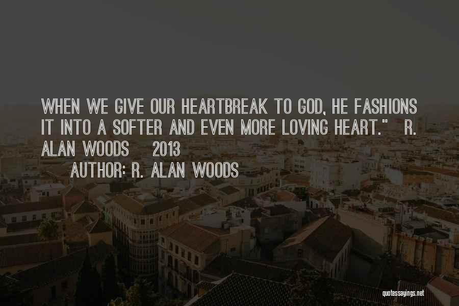 R. Alan Woods Quotes 2088092