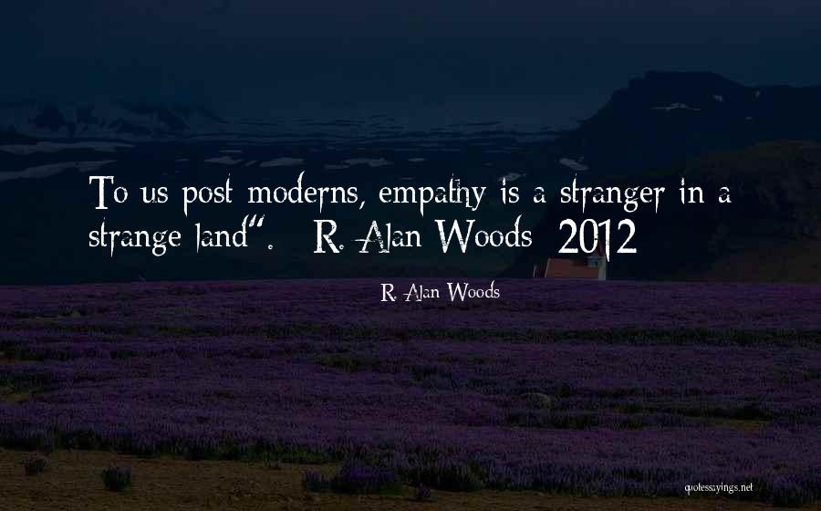 R. Alan Woods Quotes 2177126