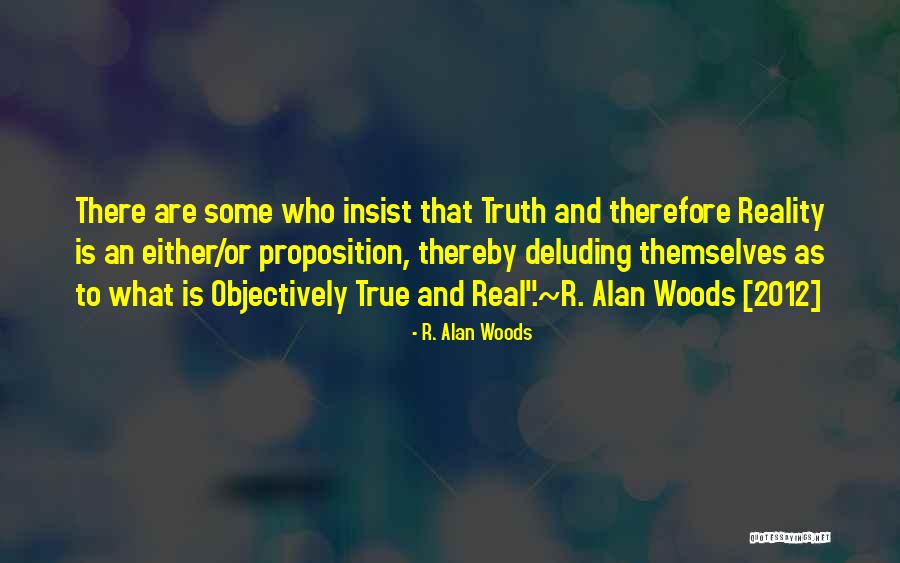 R. Alan Woods Quotes 2201501