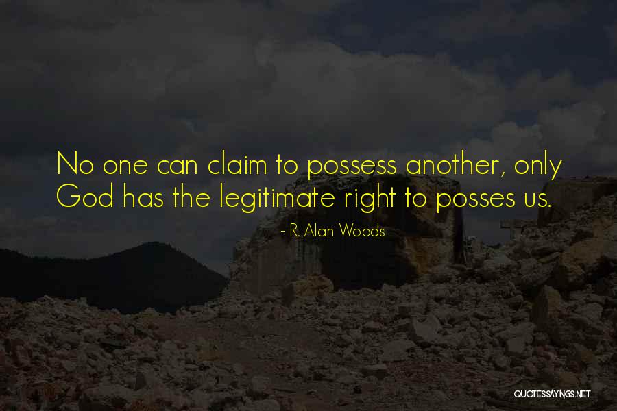 R. Alan Woods Quotes 477075 R. Alan Woods Quotes 477075