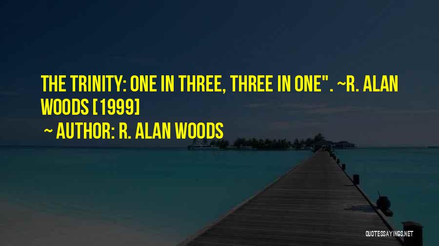 R. Alan Woods Quotes 694543