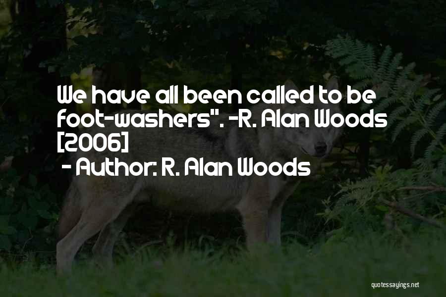 R. Alan Woods Quotes 734970