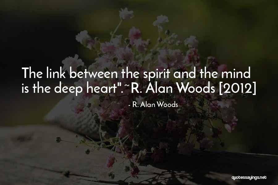 R. Alan Woods Quotes 755368