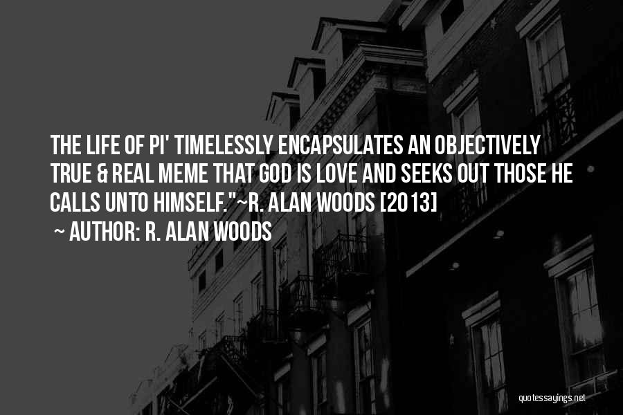 R. Alan Woods Quotes 785476