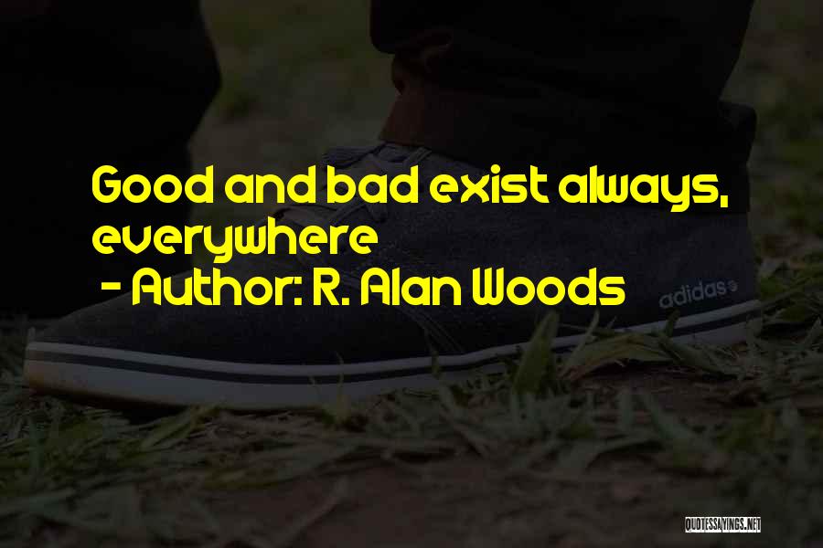 R. Alan Woods Quotes 809271