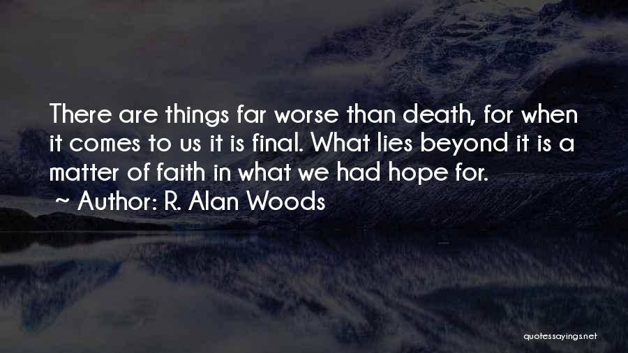 R. Alan Woods Quotes 837400