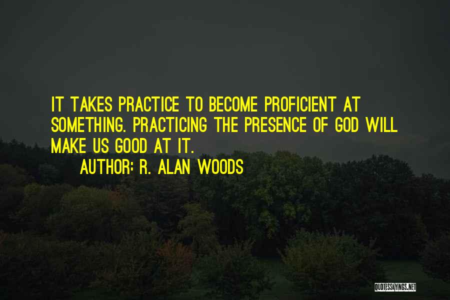 R. Alan Woods Quotes 915895