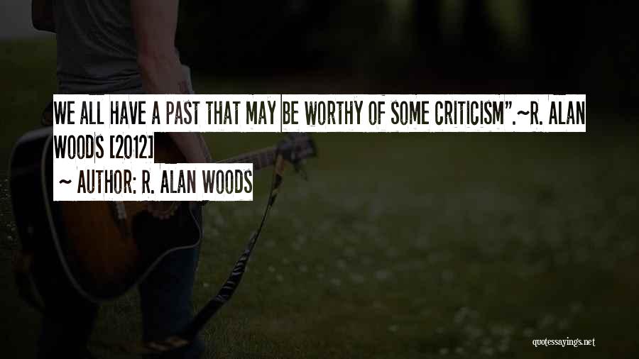 R. Alan Woods Quotes 948778