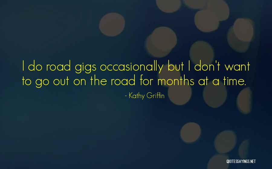 R Alit S Online Quotes By Kathy Griffin R Alit S Online Quotes By Kathy Griffin