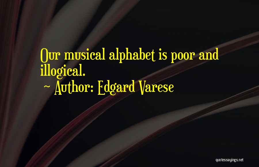 R Alphabet Quotes By Edgard Varese