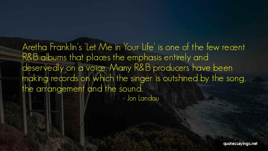 R And B Quotes By Jon Landau R And B Quotes By Jon Landau