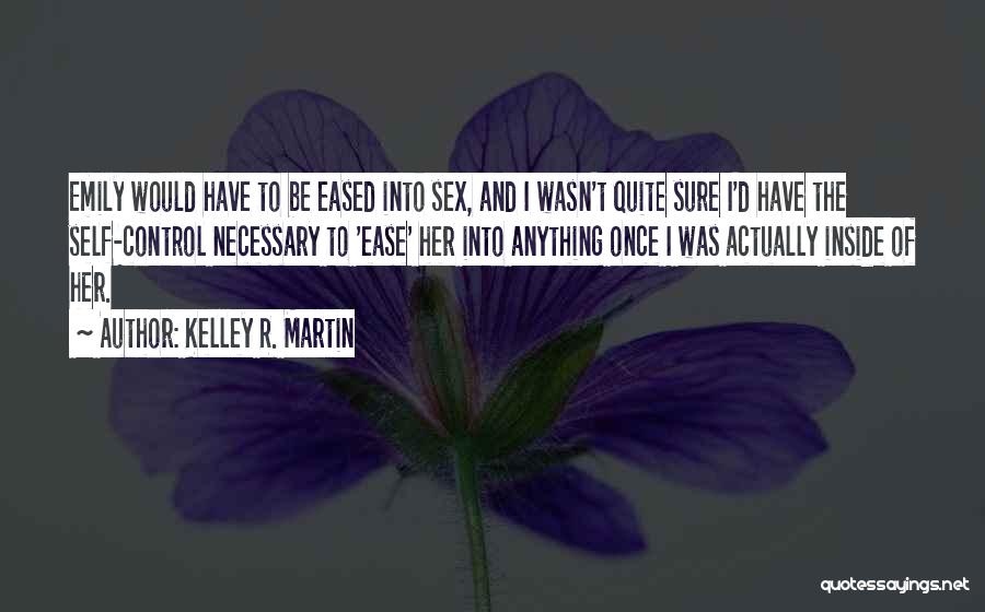 R And D Quotes By Kelley R. Martin