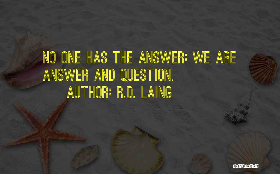 R And D Quotes By R.D. Laing