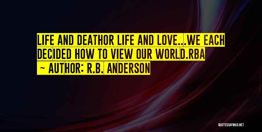 R.B. Anderson Quotes 2078557