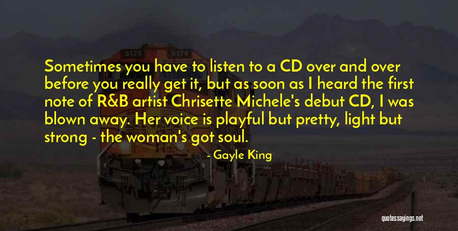 R&b Artist Quotes By Gayle King R&b Artist Quotes By Gayle King