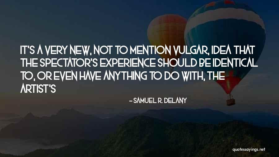 R&b Artist Quotes By Samuel R. Delany R&b Artist Quotes By Samuel R. Delany