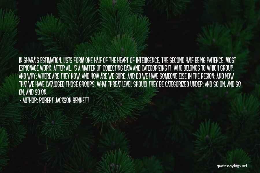 R.b. Bennett Quotes By Robert Jackson Bennett