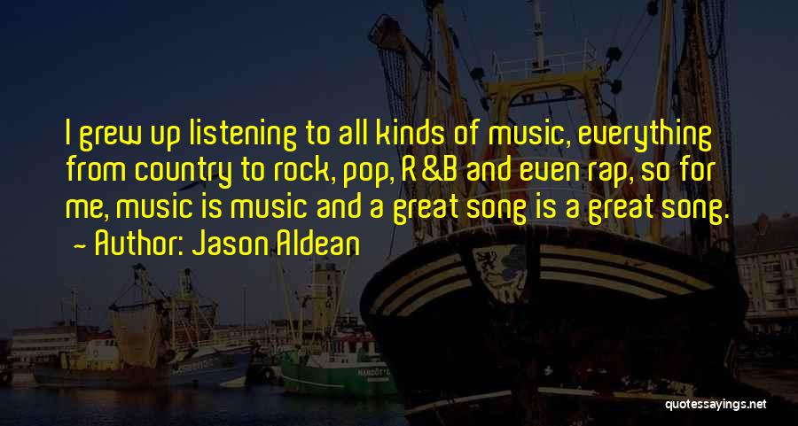 R&b Quotes By Jason Aldean