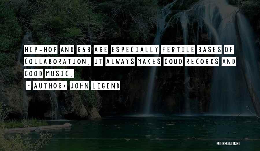 R&b Quotes By John Legend