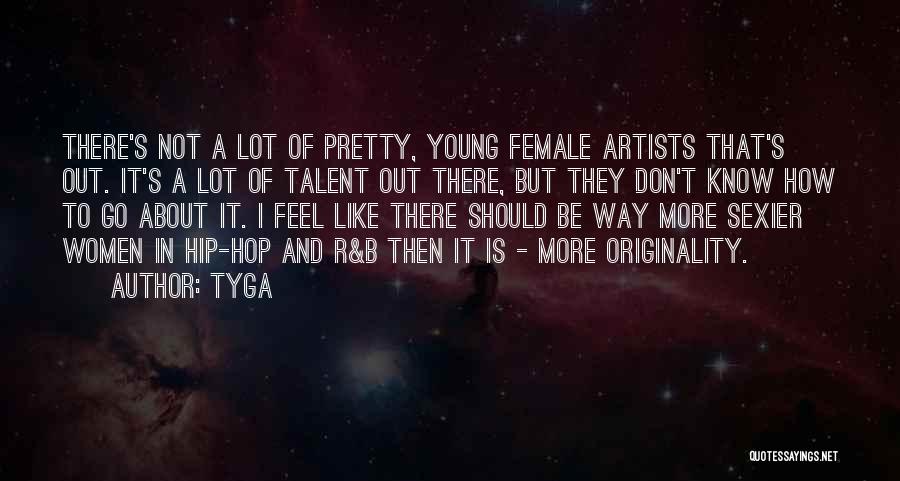 R&b Quotes By Tyga