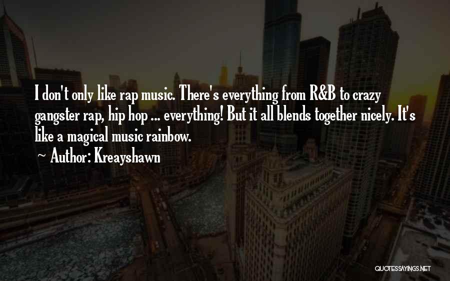 R&b Rap Quotes By Kreayshawn