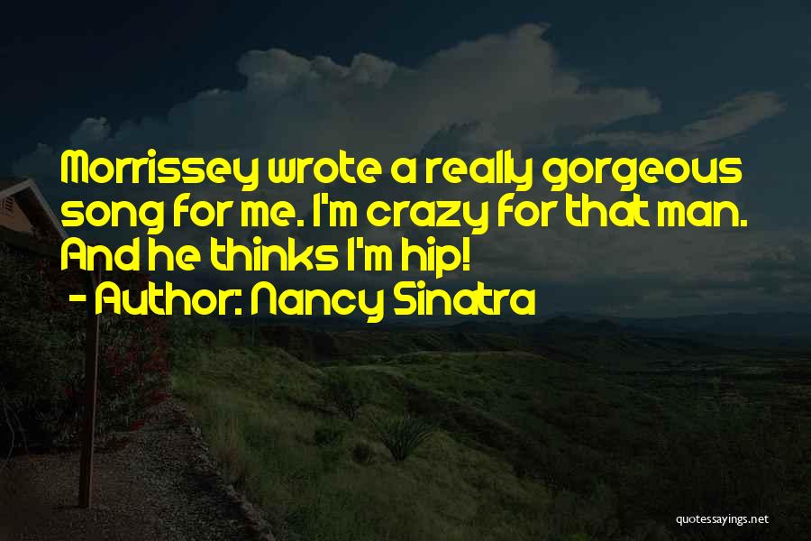 R B Song Quotes By Nancy Sinatra