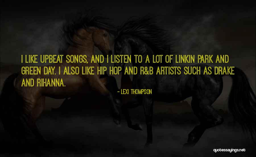 R B Songs Quotes By Lexi Thompson R B Songs Quotes By Lexi Thompson