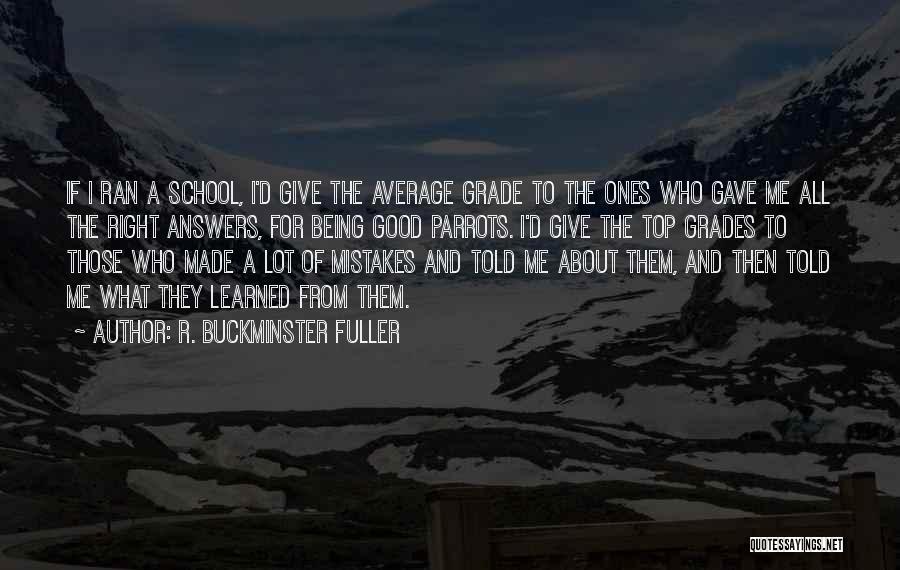 R. Buckminster Fuller Quotes 1318709