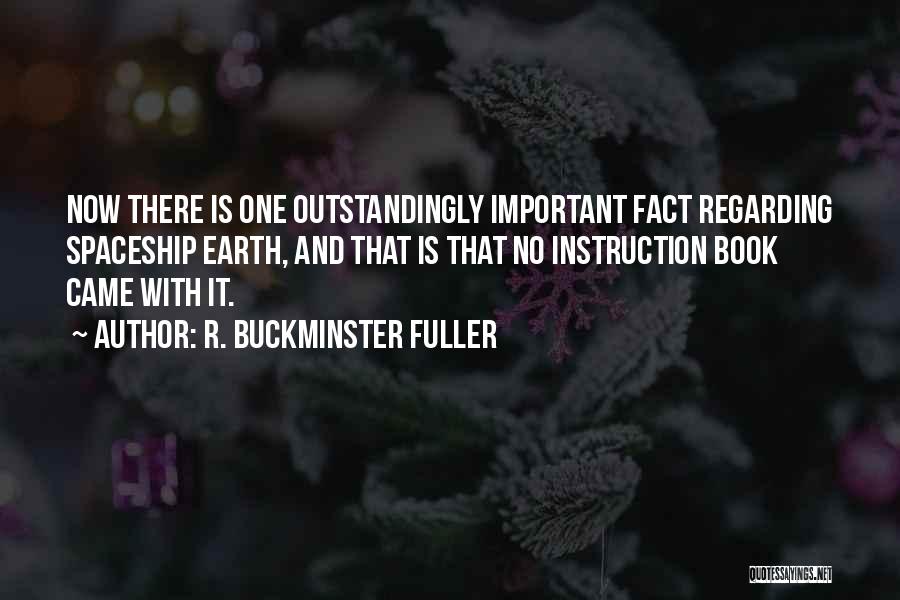 R. Buckminster Fuller Quotes 1524313