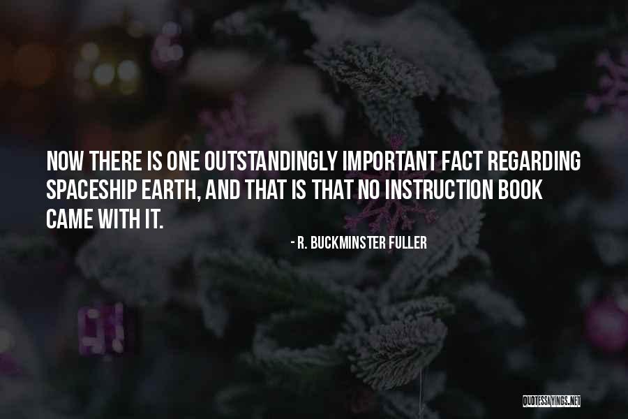 R. Buckminster Fuller Quotes 1524313