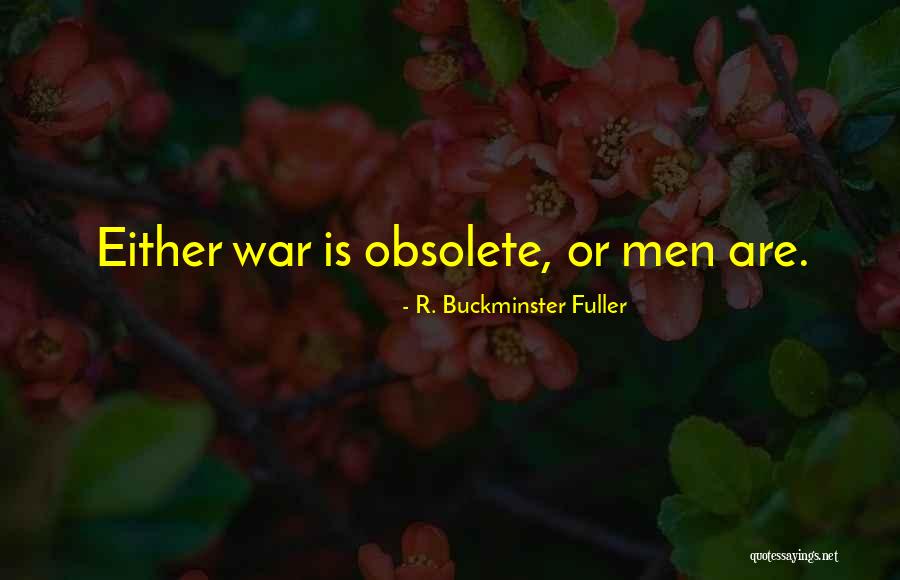 R. Buckminster Fuller Quotes 1677984