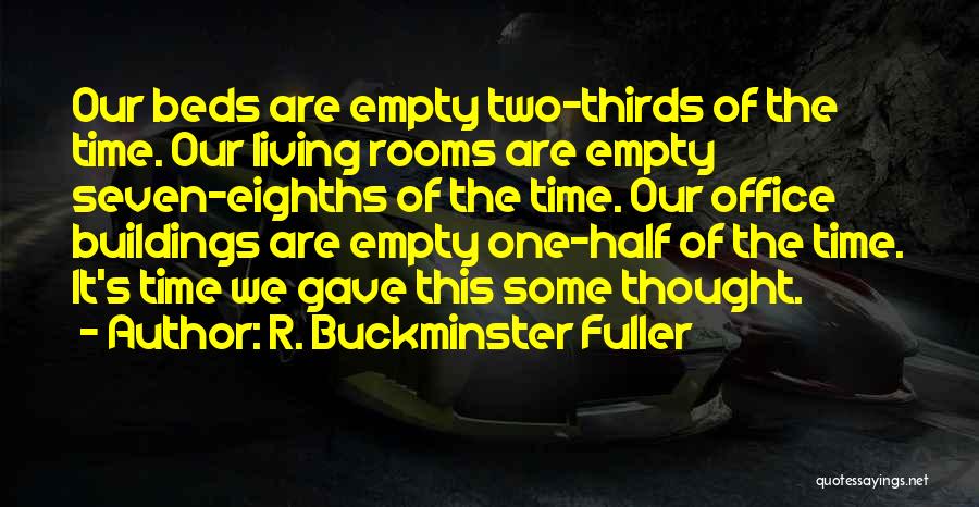 R. Buckminster Fuller Quotes 2077716
