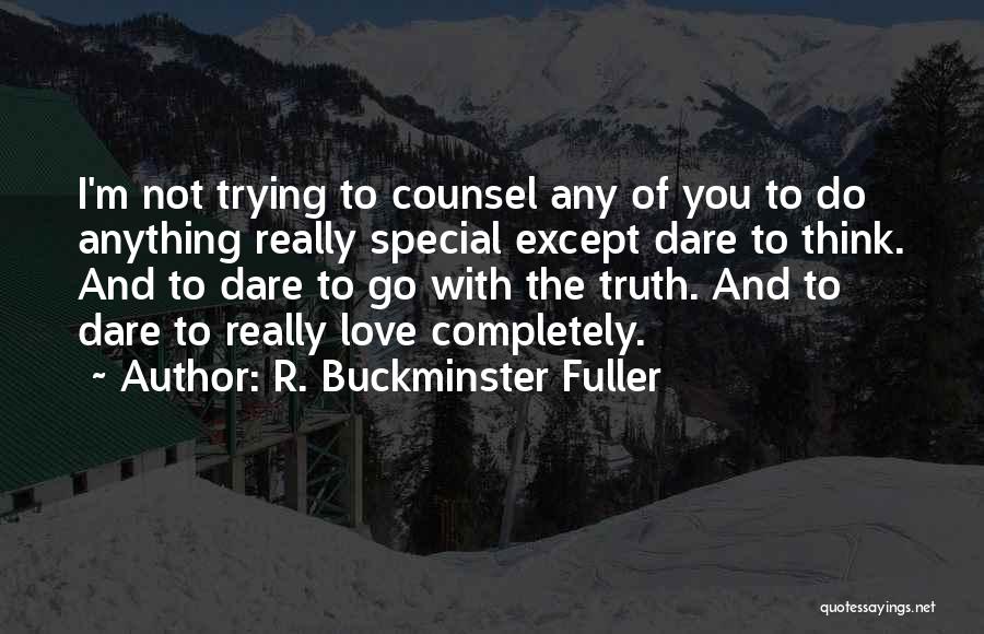 R. Buckminster Fuller Quotes 324397