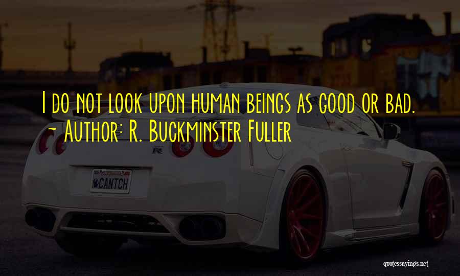 R. Buckminster Fuller Quotes 748744
