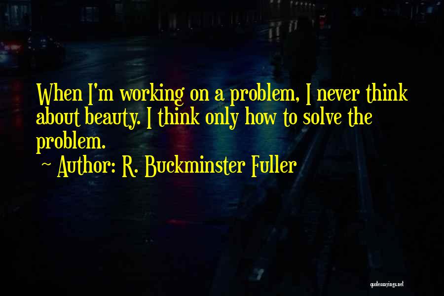 R. Buckminster Fuller Quotes 988880