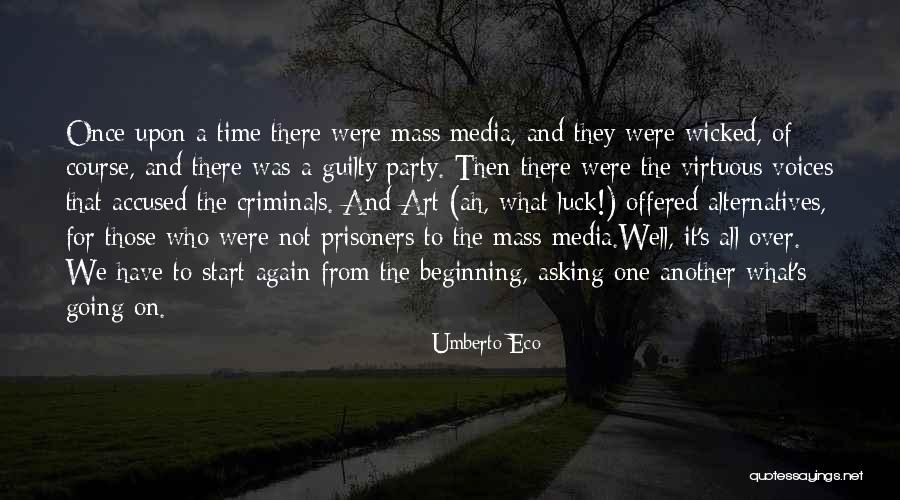 R Buffat Platform Quotes By Umberto Eco R Buffat Platform Quotes By Umberto Eco