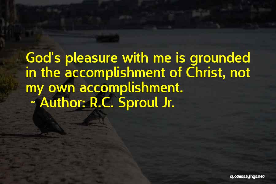 R.C. Sproul Jr. Quotes 706409